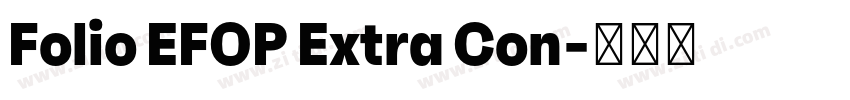 Folio EFOP Extra Con字体转换